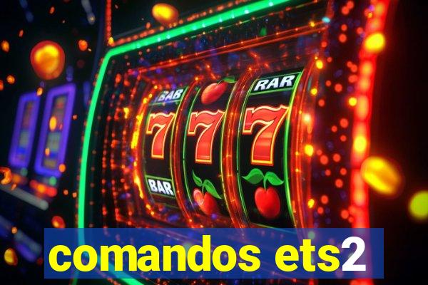 comandos ets2