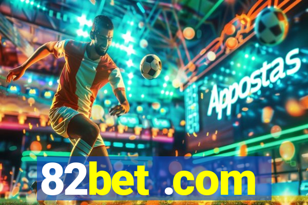 82bet .com