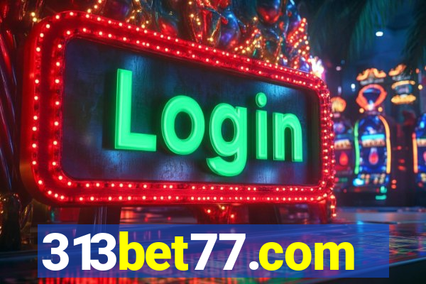 313bet77.com