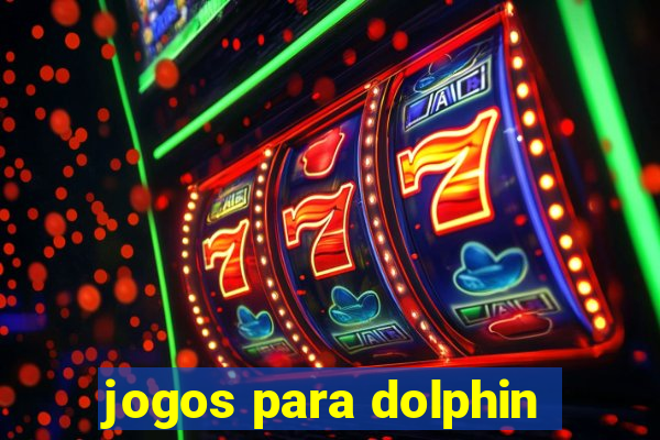 jogos para dolphin