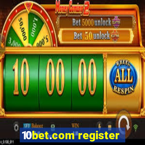 10bet.com register