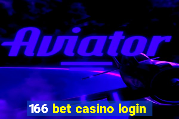 166 bet casino login