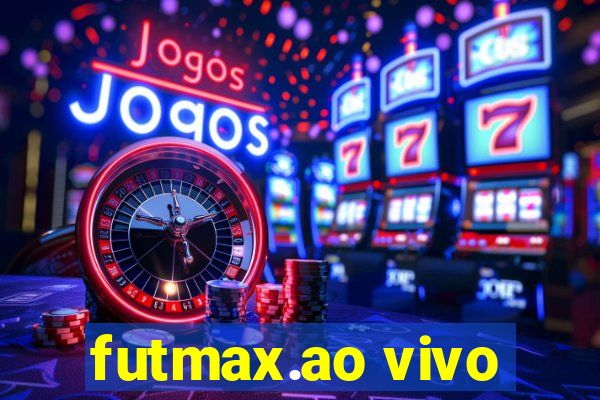 futmax.ao vivo