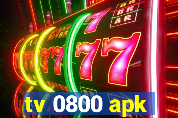 tv 0800 apk