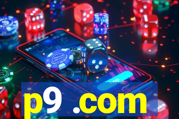 p9 .com