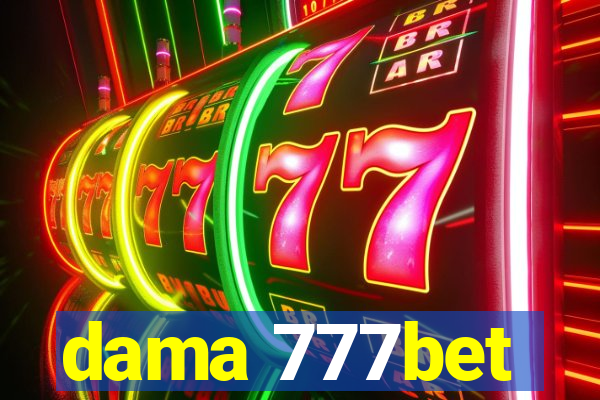 dama 777bet