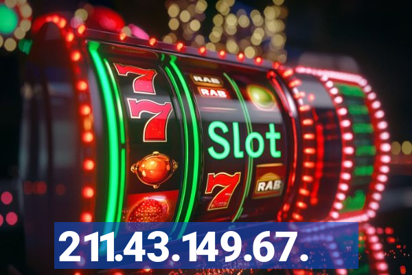211.43.149.67.