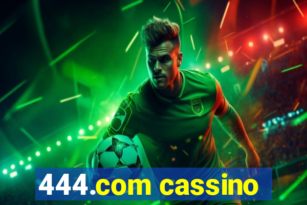 444.com cassino