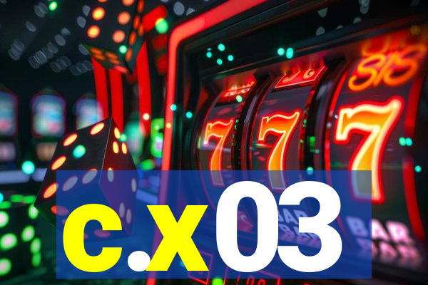 c.x03