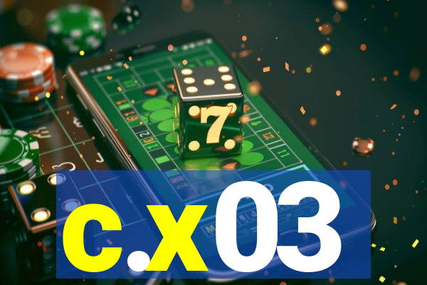 c.x03