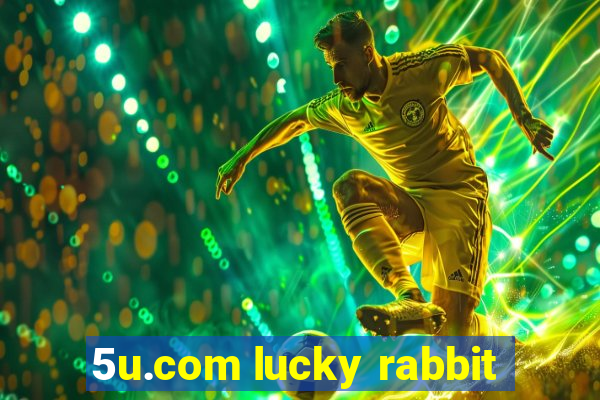5u.com lucky rabbit
