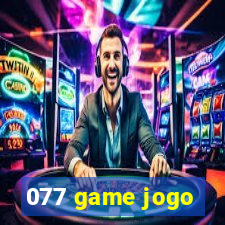 077 game jogo