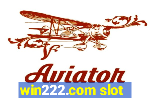 win222.com slot