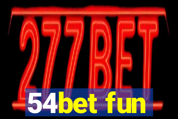 54bet fun