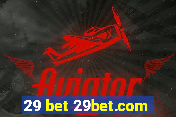 29 bet 29bet.com