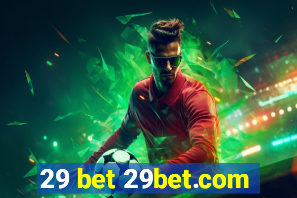 29 bet 29bet.com