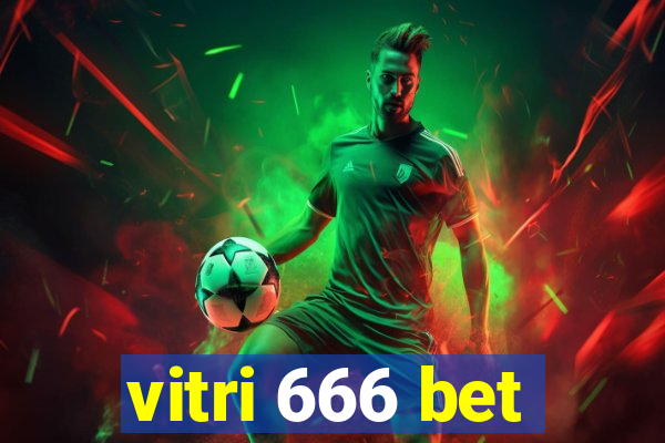 vitri 666 bet