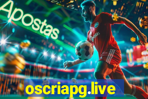 oscriapg.live