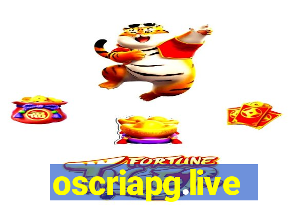 oscriapg.live