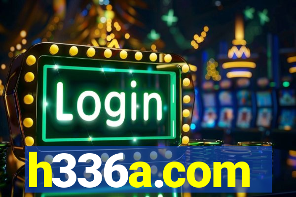h336a.com