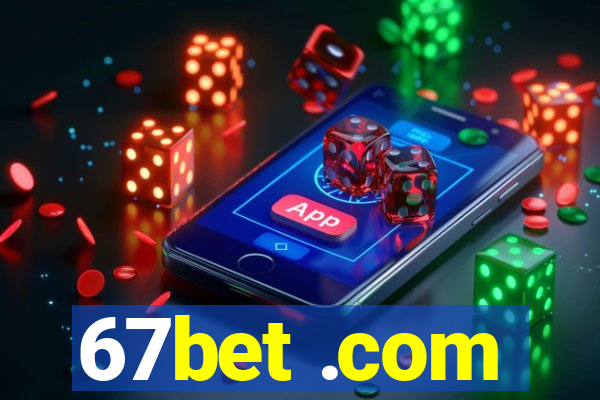 67bet .com