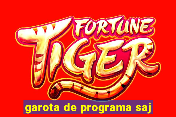 garota de programa saj