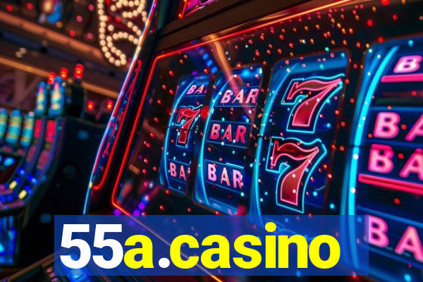 55a.casino