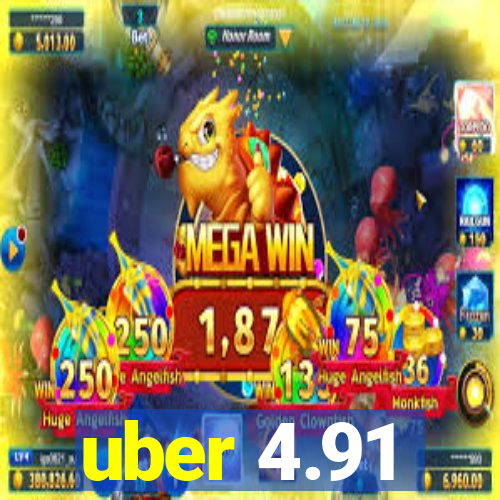 uber 4.91