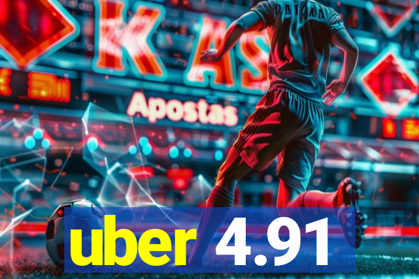 uber 4.91
