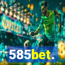 585bet.