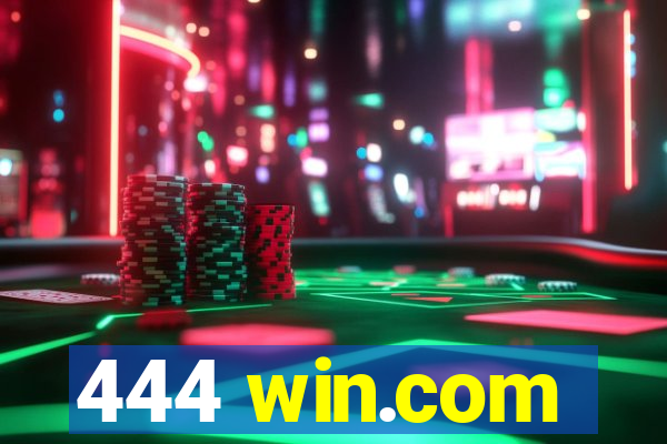 444 win.com