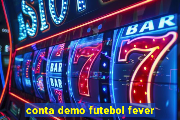 conta demo futebol fever