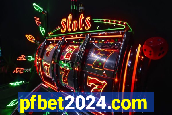 pfbet2024.com