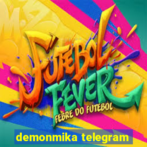 demonmika telegram