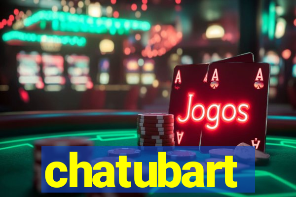 chatubart