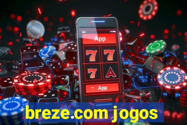 breze.com jogos