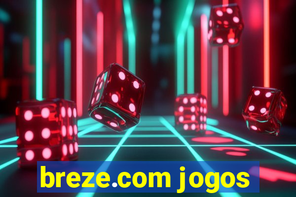 breze.com jogos