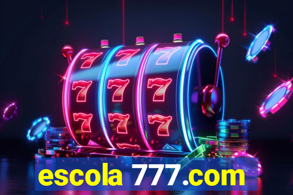 escola 777.com