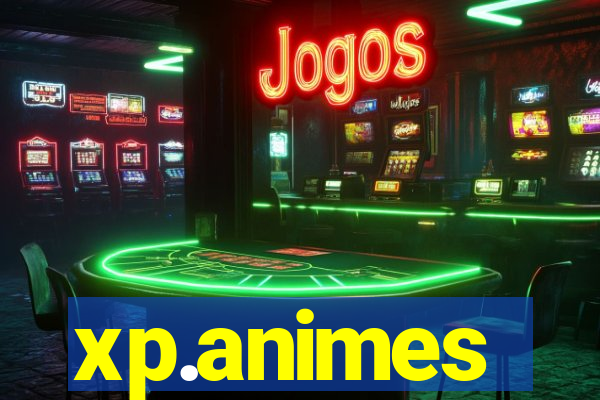 xp.animes