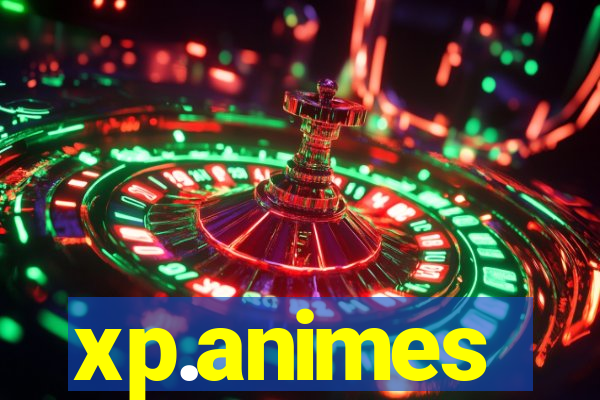 xp.animes
