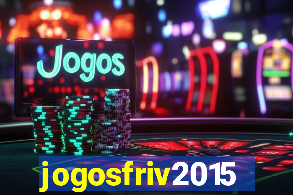 jogosfriv2015
