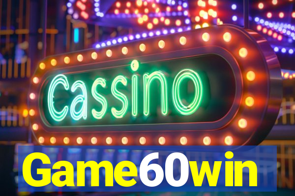 Game60win