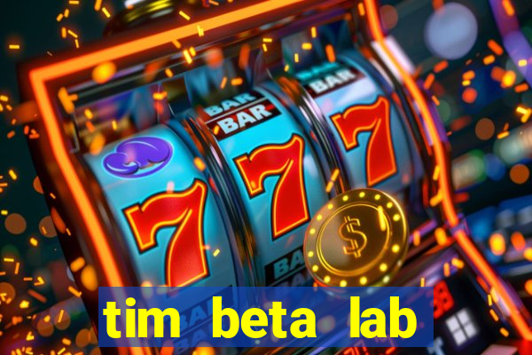 tim beta lab mensal digital 3.0