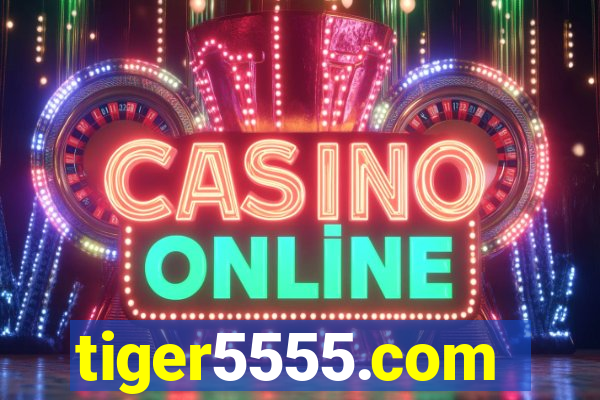 tiger5555.com