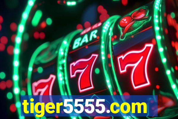 tiger5555.com