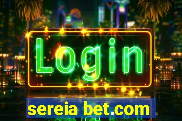 sereia bet.com