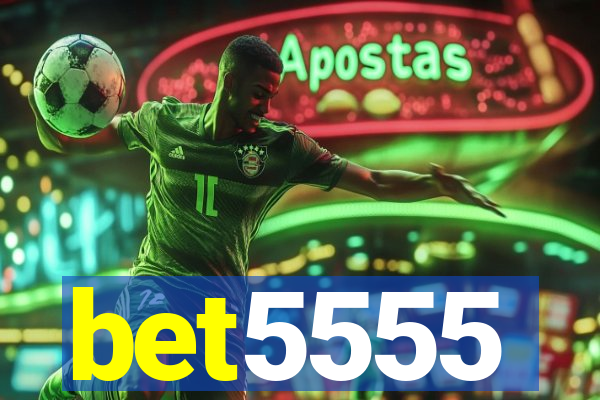 bet5555