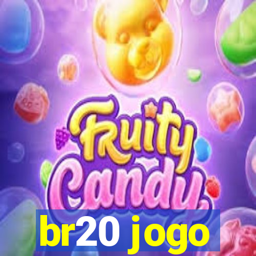 br20 jogo