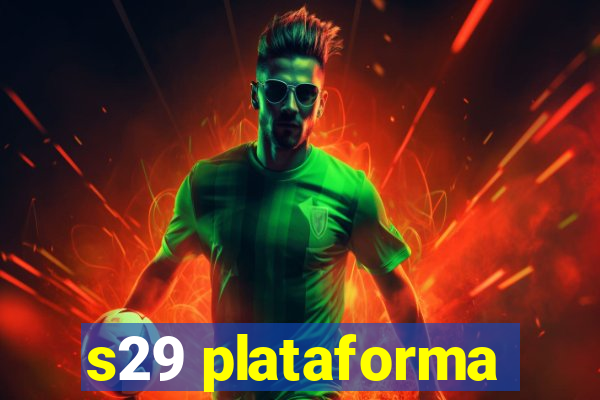 s29 plataforma