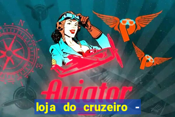 loja do cruzeiro - barro preto